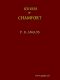 [Gutenberg 42377] • Œuvres Complètes de Chamfort (Tome 1) / Recueillies et publiées avec une notice historique sur la vie et les écrits de l'auteur.